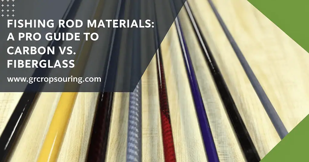 Fishing Rod Materials: A Pro Guide to Carbon vs. Fiberglass